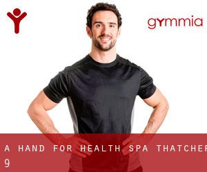 A Hand For Health Spa (Thatcher) #9