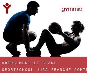 Abergement-le-Grand sportschool (Jura, Franche-Comté)
