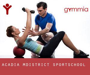 Acadia M.District sportschool