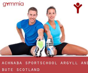 Achnaba sportschool (Argyll and Bute, Scotland)