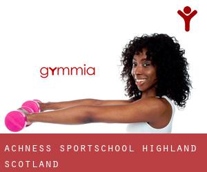 Achness sportschool (Highland, Scotland)