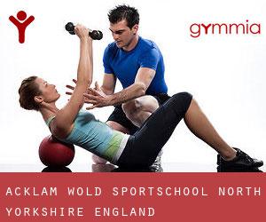 Acklam Wold sportschool (North Yorkshire, England)