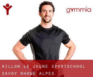 Aillon-le-Jeune sportschool (Savoy, Rhône-Alpes)