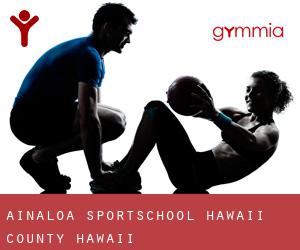 Ainaloa sportschool (Hawaii County, Hawaii)