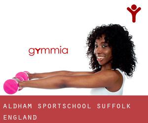 Aldham sportschool (Suffolk, England)