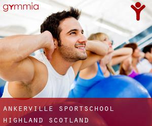 Ankerville sportschool (Highland, Scotland)
