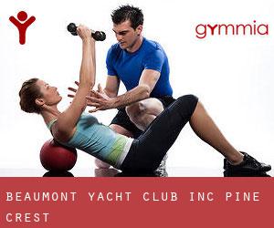 Beaumont Yacht Club Inc (Pine Crest)