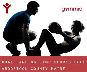 Boat Landing Camp sportschool (Aroostook County, Maine)