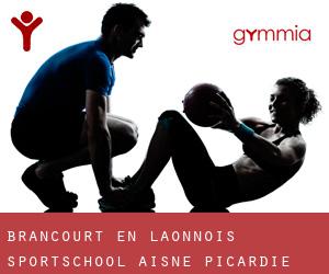 Brancourt-en-Laonnois sportschool (Aisne, Picardie)