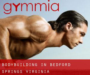 BodyBuilding in Bedford Springs (Virginia)