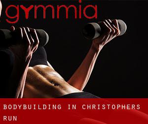 BodyBuilding in Christophers Run