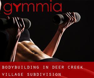 BodyBuilding in Deer Creek Village Subdivision