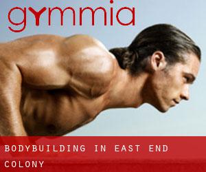 BodyBuilding in East End Colony
