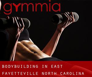 BodyBuilding in East Fayetteville (North Carolina)