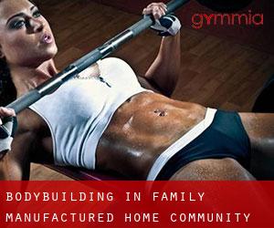 BodyBuilding in Family Manufactured Home Community
