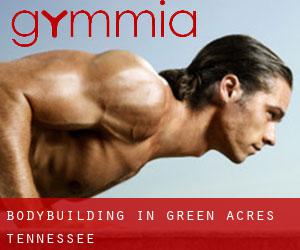 BodyBuilding in Green Acres (Tennessee)
