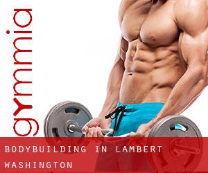 BodyBuilding in Lambert (Washington)