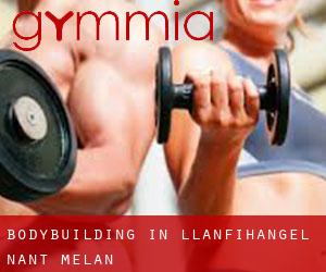 BodyBuilding in Llanfihangel-nant-Melan