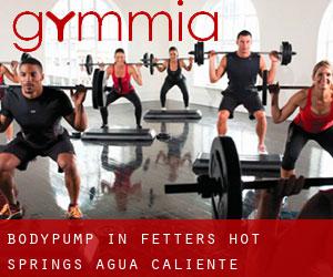 BodyPump in Fetters Hot Springs-Agua Caliente