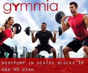 BodyPump in Heaths Blocks 39 and 40 (Utah)