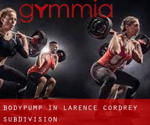 BodyPump in Larence Cordrey Subdivision