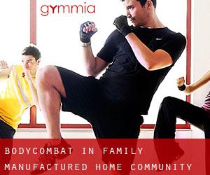 BodyCombat in Family Manufactured Home Community