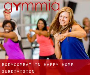 BodyCombat in Happy Home Subdivision