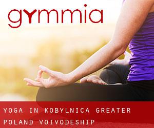 Yoga in Kobylnica (Greater Poland Voivodeship)