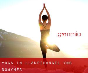 Yoga in Llanfihangel-yng-Ngwynfa