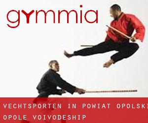 Vechtsporten in Powiat opolski (Opole Voivodeship)