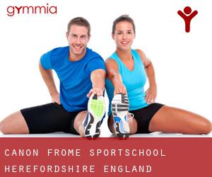 Canon Frome sportschool (Herefordshire, England)