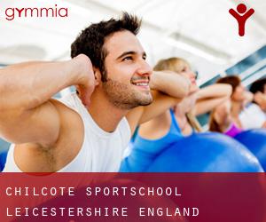 Chilcote sportschool (Leicestershire, England)