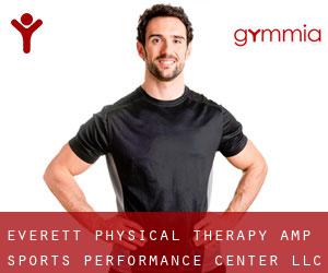 Everett Physical Therapy & Sports Performance Center LLC
