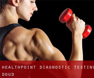 Healthpoint-Diagnostic Testing (Doud)