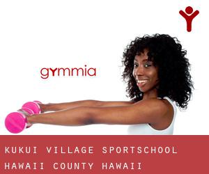 Kukui Village sportschool (Hawaii County, Hawaii)