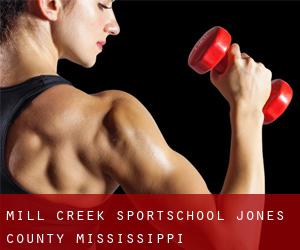Mill Creek sportschool (Jones County, Mississippi)