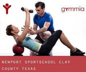 Newport sportschool (Clay County, Texas)