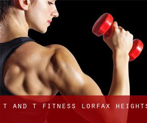 T and T Fitness (Lorfax Heights)